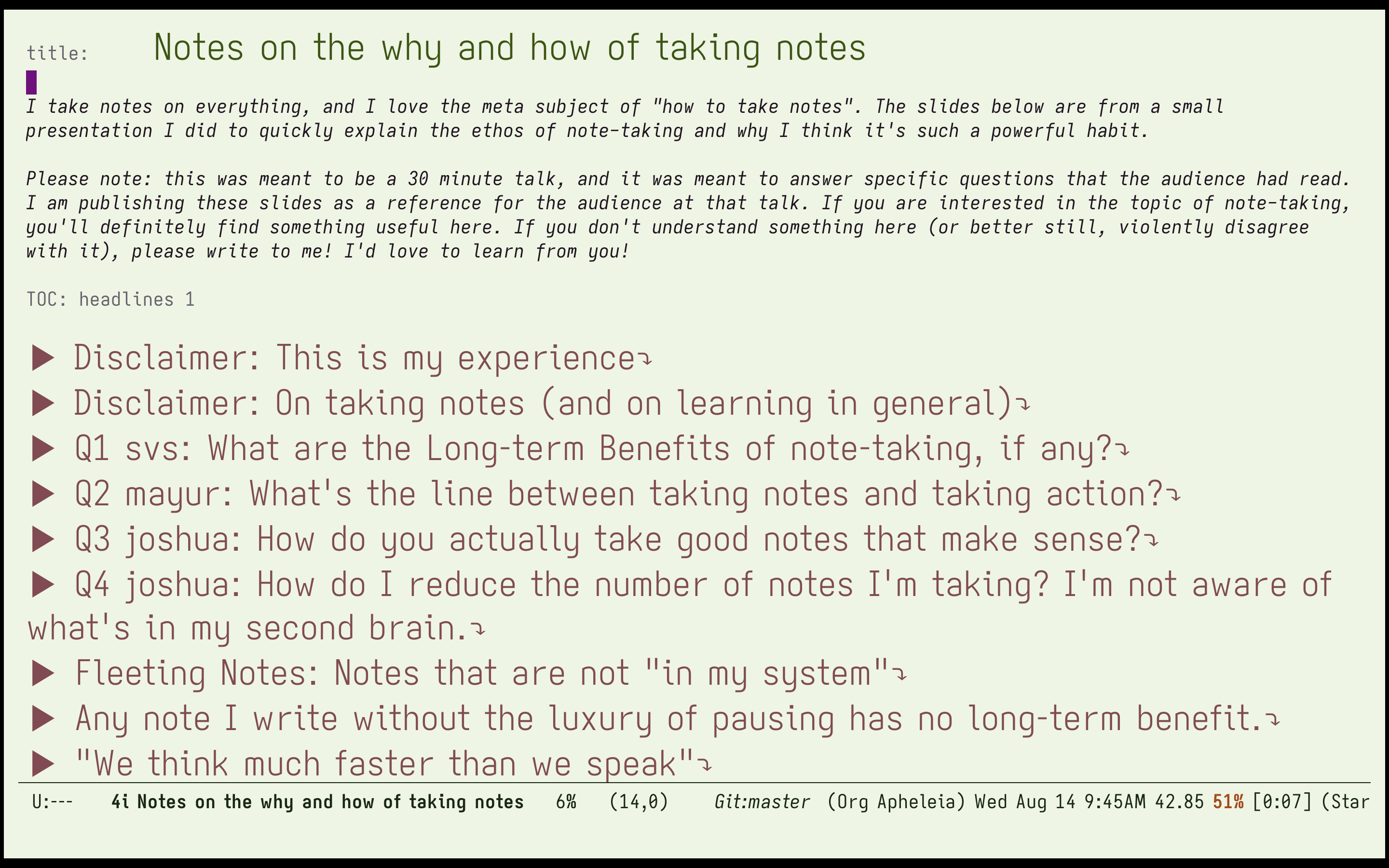 A brief description of how I take notes, and my philosophy around it.